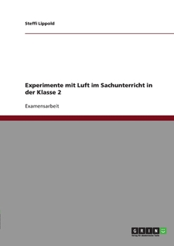 Paperback Experimente mit Luft. Sachunterricht Klasse 2 [German] Book