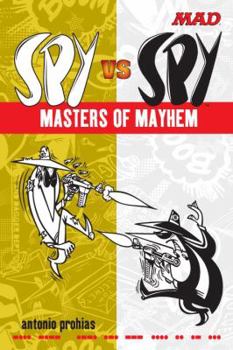 Paperback Spy Vs Spy Masters of Mayhem Book