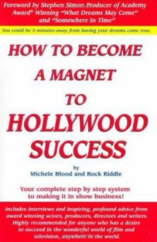 Paperback How to Become a Magnet to Hollywood Success Book
