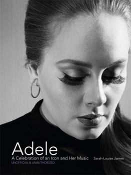 Hardcover Adele: A Celebration of an Icon and Her Music Book