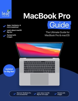 Paperback MacBook Pro Guide: The Ultimate Guide for MacBook Pro & macOS Book