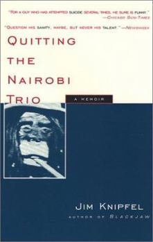 Paperback Quitting the Nairobi Trio Book