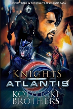 Paperback Knights of Atlantis: Book 1 Book