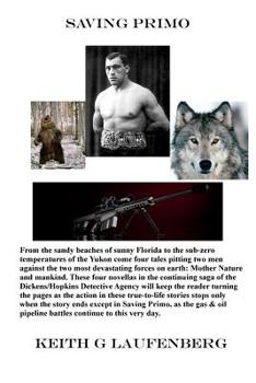 Paperback Saving Primo: Stories by Keith G. Laufenberg Book