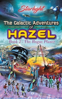 Paperback The Galactic Adventures of Hazel Book