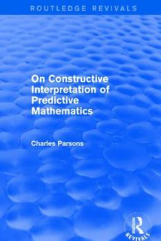 Paperback On Constructive Interpretation of Predictive Mathematics (1990) Book