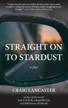 Straight On To Stardust B0CN42RK7Y Book Cover