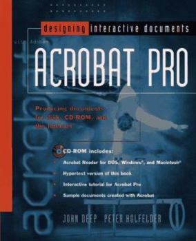 Paperback Designing Interactive Documents with Adobetm Acrobattm Pro Book