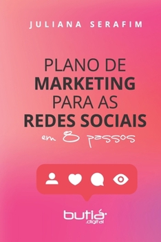 Paperback Plano de Marketing Para as Redes Sociais: Em 8 Passos [Portuguese] Book
