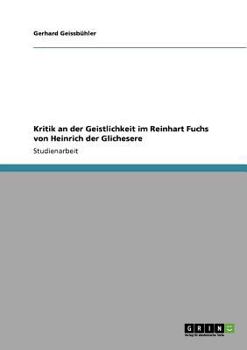 Paperback Kritik an der Geistlichkeit im "Reinhart Fuchs" von Heinrich der Glîchezâre [German] Book