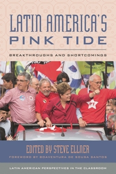 Paperback Latin America's Pink Tide: Breakthroughs and Shortcomings Book