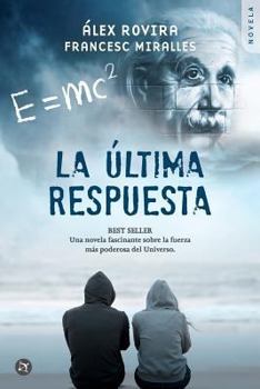 La última respuesta - Book #1 of the La última respuesta