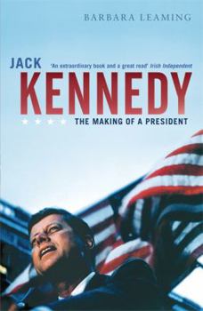 Paperback Jack Kennedy: The Making of a President Book