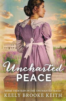 Uncharted Peace: Large Print (The Uncharted Series)