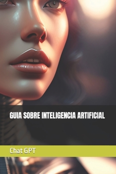 Paperback Guia Sobre Inteligencia Artificial [Spanish] Book