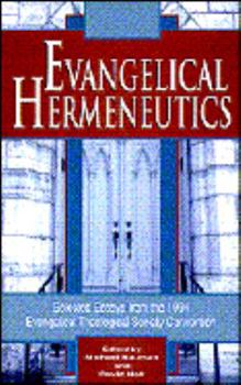 Paperback Evangelical Hermeneutics: Selected Essays Book