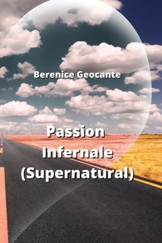 Paperback Passion Infernale (Supernatural) [French] Book
