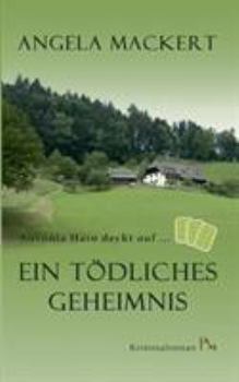 Paperback Antonia Hain deckt auf: Ein tödliches Geheimnis [German] Book