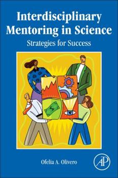 Paperback Interdisciplinary Mentoring in Science: Strategies for Success Book