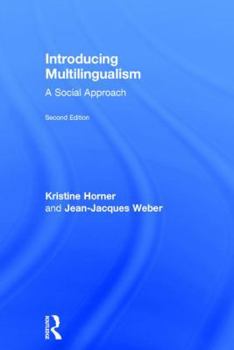 Hardcover Introducing Multilingualism: A Social Approach Book