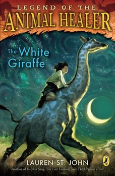 The White Giraffe - Book #1 of the Animal Healer