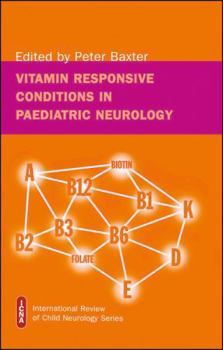 Hardcover Vitamin responsive conditions in paediatric neurology Book