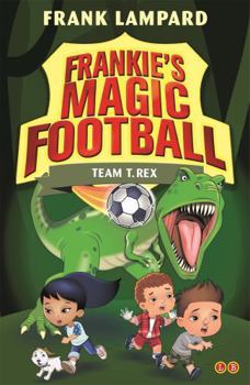 Paperback Frankie's Magic Football: Team T. Rex [Simplified_Chinese] Book