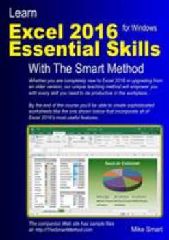 Paperback Learn Excel 2016 Essential Skills with The Smart Method Book