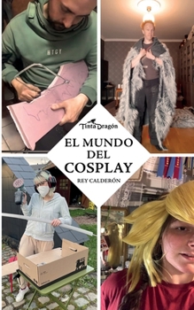 Paperback El mundo del cosplay [Spanish] Book