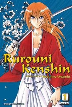 Rurouni Kenshin, Vol. 1 #1-3 - Book #1 of the Rurouni Kenshin: Meiji Swordsman Romantic Story - VIZBIG Edition