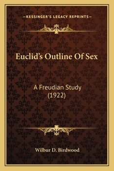 Euclid's Outline Of Sex: A Freudian Study (1922)