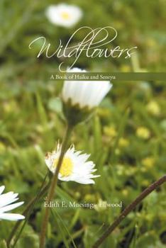 Paperback Wildflowers: A Book of Haiku and Senryu Book