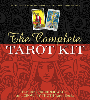The Complete Tarot Kit: Everything a Beginner Needs to Start Their Journey with Tarot with Book(s) and Cards and Journal