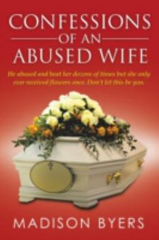 Paperback Confessions of an Abused Wife Book