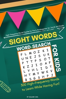 Paperback Sight Words Word Search for kids: 50 High-Frequency Words Puzzles for Kids Learning to Read (Sight Words Word Search for Pre-K, Kindergarten to 3rd Gr Book