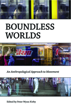 Paperback Boundless Worlds: An Anthropological Approach to Movement Book