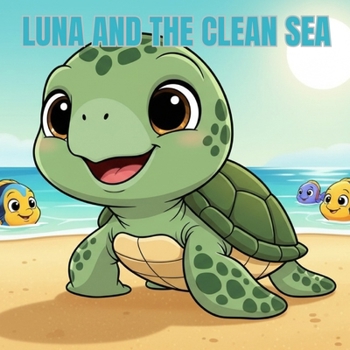 Paperback Luna and the Clean Sea Book