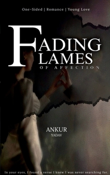Paperback Fading Flames Of Affection Book