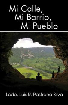 Paperback Mi Calle, Mi Barrio, Mi Pueblo: Sc [Spanish] Book