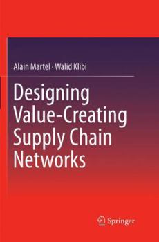 Paperback Designing Value-Creating Supply Chain Networks Book