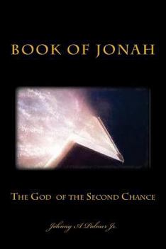 Paperback The God of the Second Chance: Book of Jonah Book