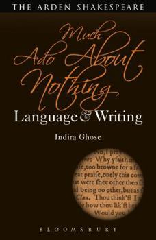 Hardcover Much Ado About Nothing: Language and Writing Book