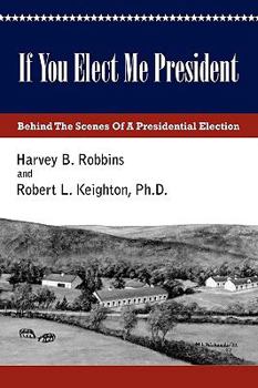 Paperback If You Elect Me President Book