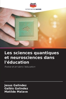 Paperback Les sciences quantiques et neurosciences dans l'éducation [French] Book