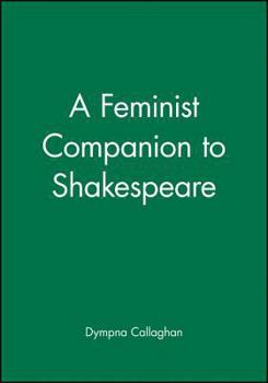 Paperback A Feminist Companion to Shakespeare Book