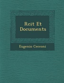 Paperback R�cit Et Documents [French] Book