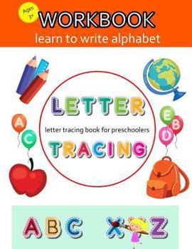 Paperback Letter Tracing Book for Preschoolers: Letter Tracing Book, Ages 3-5, Practice For Kids, Alphabet Writing Practice Book