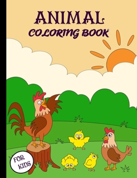 Paperback Animal Coloring Book for Kids: My first big book of easy educational coloring pages of animal - Boys & girls, little kids, preschool and kindergarten Book
