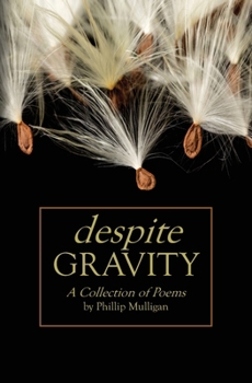 Paperback Despite Gravity: A Collection of Poems Book