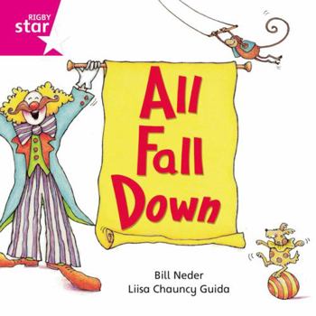 Paperback Rigby Star Independent Pink Reader 11: All Fall Down Book